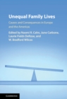 Unequal Family Lives : Causes and Consequences in Europe and the Americas - eBook