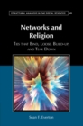Networks and Religion : Ties that Bind, Loose, Build-up, and Tear Down - eBook