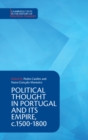 Political Thought in Portugal and its Empire, c.1500-1800: Volume 1 - eBook