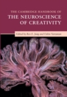 The Cambridge Handbook of the Neuroscience of Creativity - eBook
