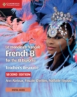 Le monde en francais Teacher's Resource with Digital Access 2 Ed : French B for the IB Diploma - Book