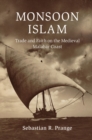 Monsoon Islam : Trade and Faith on the Medieval Malabar Coast - eBook