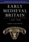 Early Medieval Britain, c. 500-1000 - eBook
