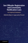 Sex Offender Registration and Community Notification Laws : An Empirical Evaluation - eBook