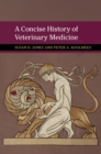 Concise History of Veterinary Medicine - eBook