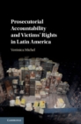 Prosecutorial Accountability and Victims' Rights in Latin America - eBook