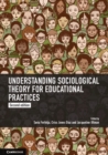 Understanding Sociological Theory for Educational Practices - eBook