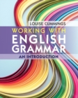 Working with English Grammar : An Introduction - Book