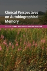 Clinical Perspectives on Autobiographical Memory - Book