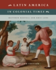 Latin America in Colonial Times - Book