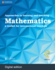 Approaches to Learning and Teaching Mathematics Digital Edition : A Toolkit for International Teachers - eBook