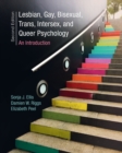 Lesbian, Gay, Bisexual, Trans, Intersex, and Queer Psychology : An Introduction - Book