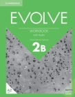 Evolve Level 2B Workbook with Audio - Book