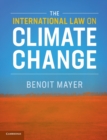 The International Law on Climate Change - Book