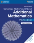 Cambridge IGCSE™ and O Level Additional Mathematics Practice Book - Book