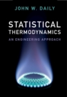 Statistical Thermodynamics : An Engineering Approach - Book