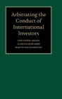 Arbitrating the Conduct of International Investors - Book
