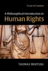 A Philosophical Introduction to Human Rights - Book