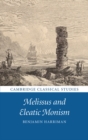 Melissus and Eleatic Monism - Book
