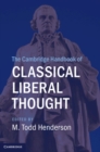 The Cambridge Handbook of Classical Liberal Thought - Book