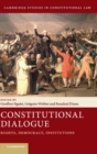 Constitutional Dialogue : Rights, Democracy, Institutions - Book