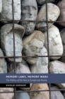 Memory Laws, Memory Wars : The Politics of the Past in Europe and Russia - Book