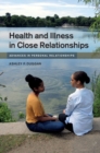 Health and Illness in Close Relationships - Book