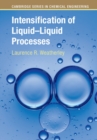 Intensification of Liquid-Liquid Processes - Book