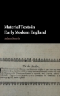 Material Texts in Early Modern England - Book