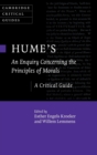 Hume's An Enquiry Concerning the Principles of Morals : A Critical Guide - Book