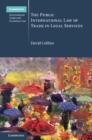 The Public International Law of Trade in Legal Services - Book
