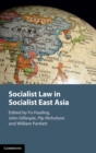 Socialist Law in Socialist East Asia - Book