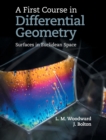 A First Course in Differential Geometry : Surfaces in Euclidean Space - Book