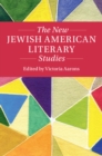 The New Jewish American Literary Studies - Book