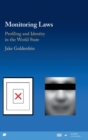 Monitoring Laws : Profiling and Identity in the World State - Book