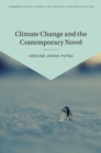 Climate Change and the Contemporary Novel - Book