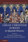 Great Christian Jurists in Spanish History - Book
