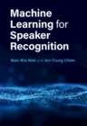 Machine Learning for Speaker Recognition - Book