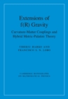 Extensions of f(R) Gravity : Curvature-Matter Couplings and Hybrid Metric-Palatini Theory - Book