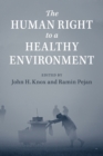 The Human Right to a Healthy Environment - Book