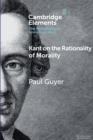 Kant on the Rationality of Morality - Book