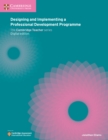 Designing and Implementing a Professional Development Programme Digital Edition - eBook
