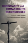 Christianity and Human Rights Reconsidered - Book