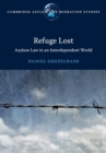 Refuge Lost : Asylum Law in an Interdependent World - Book