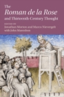 The ‘Roman de la Rose' and Thirteenth-Century Thought - Book