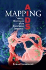 Mapping AIDS : Visual Histories of an Enduring Epidemic - Book