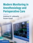 Modern Monitoring in Anesthesiology and Perioperative Care - Book