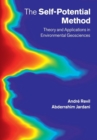 The Self-Potential Method : Theory and Applications in Environmental Geosciences - Book