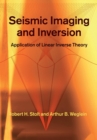 Seismic Imaging and Inversion: Volume 1 : Application of Linear Inverse Theory - Book