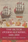 The Dutch Overseas Empire, 1600-1800 - Book